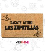 Limpiapiés Sácate altiro las zapatillas I Choapino